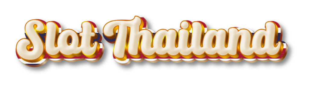 SLOT THAILAND