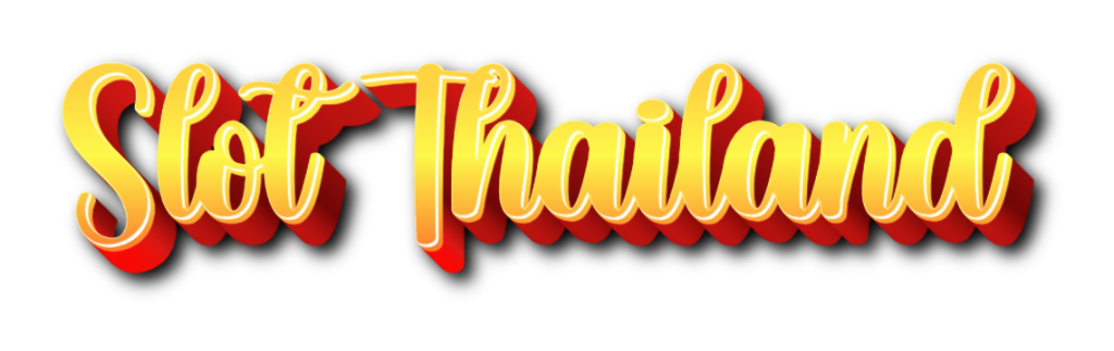 SLOT THAILAND